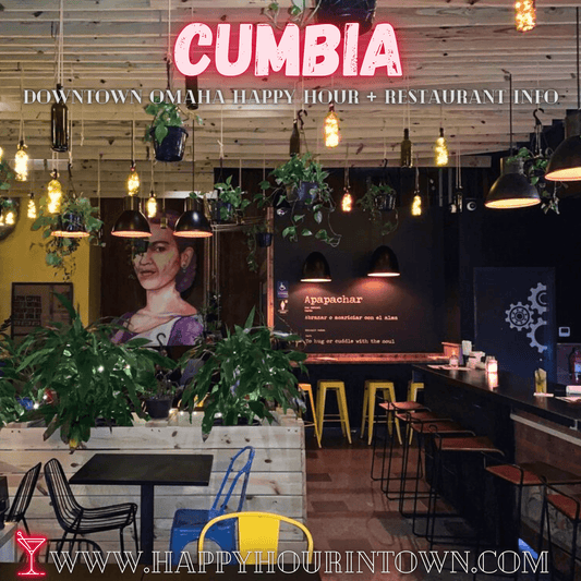 Cumbia Omaha Happy Hour In Town