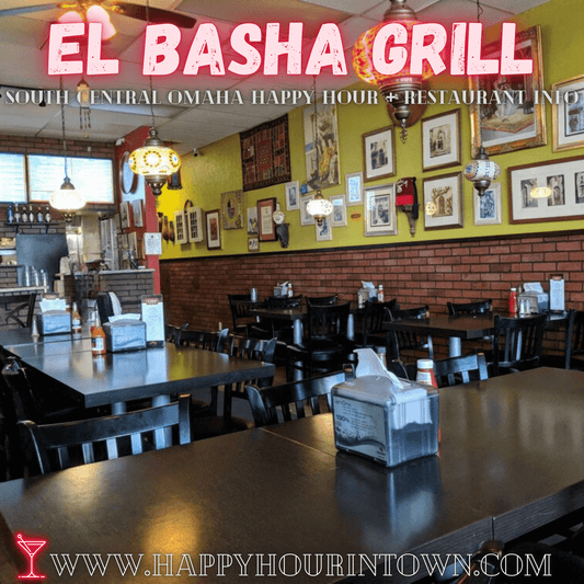 El Basha Grill Omaha Happy Hour In Town