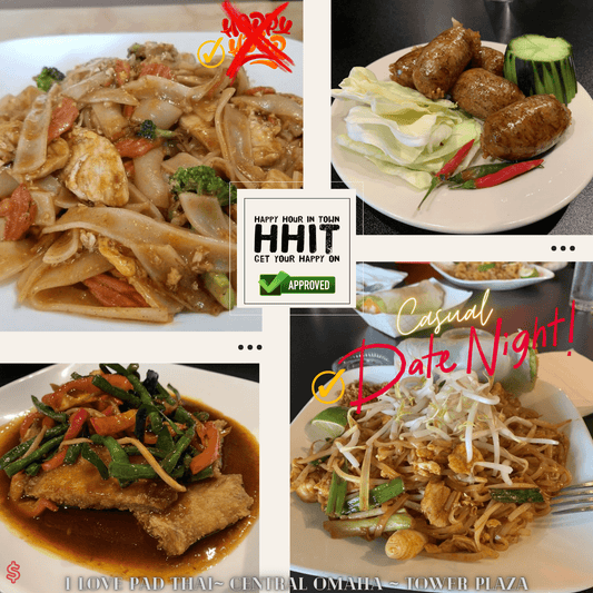 I Love Pad Thai Omaha Happy Hour In Town