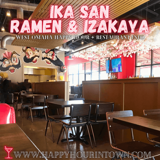 IKA Ramen Omaha Village Pointe Happy Hour In Town