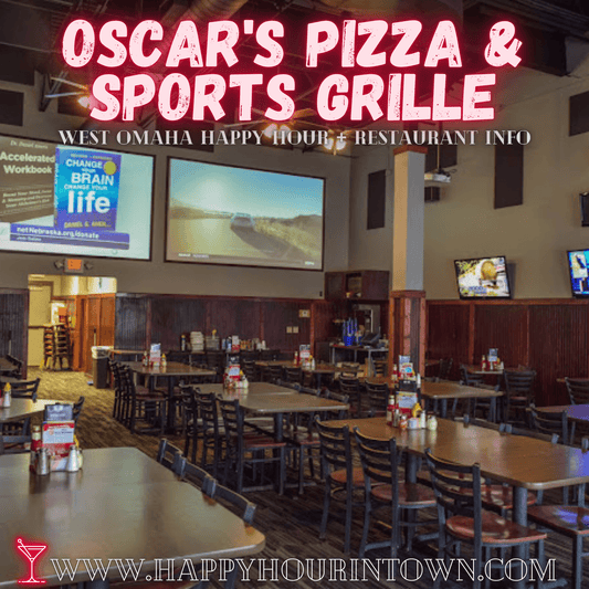 Oscar's Pizza Omaha Happy Hour In Town