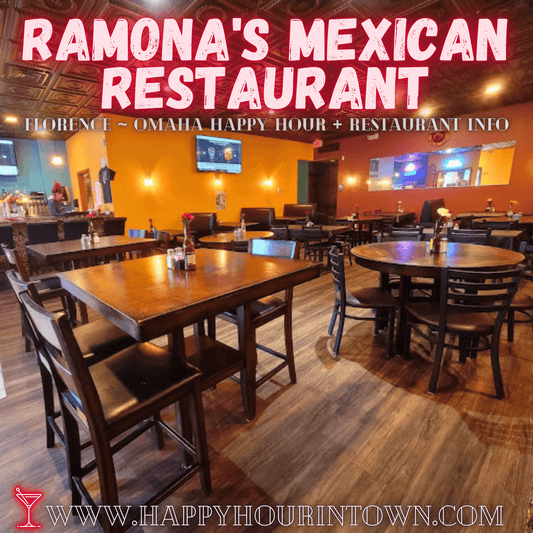 Ramonas Mexican Restaurant Omaha Happy Hour In Town