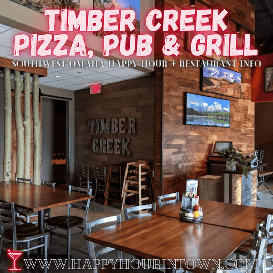 Timber Creek Pizza Pub and Grill Omaha Happy Hour In Town