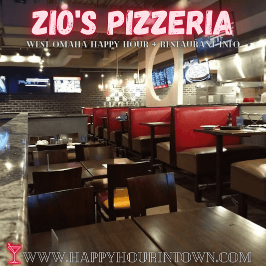 Zios Pizzeria West Omaha Happy Hour In Town
