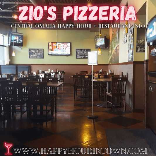 Zios Pizzeria Omaha Happy Hour In Town 78th & Dodge