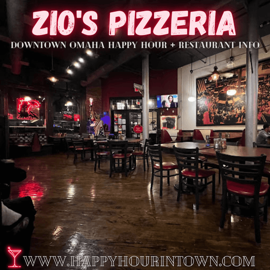 Zios Pizzeria Omaha Old Market Downtown Happy Hour In Town