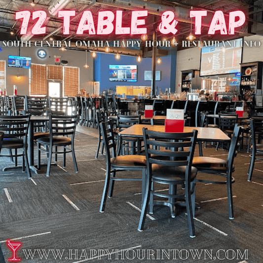 72 Table and Tap Happy Hour In Town Omaha