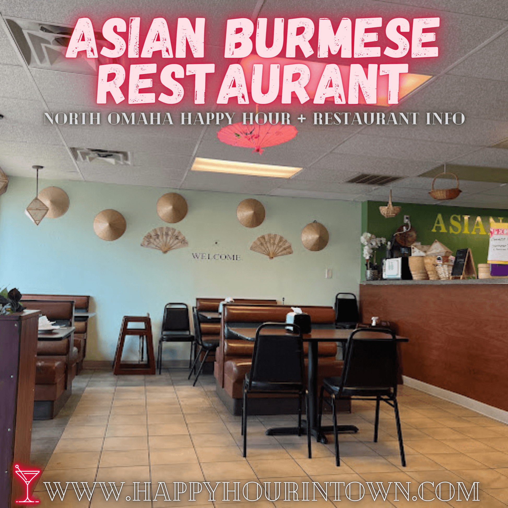 Asian Burmese Restaurant Omaha Happy Hour In Town
