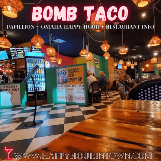 Bomb Taco Papillion Happy Hour In Town