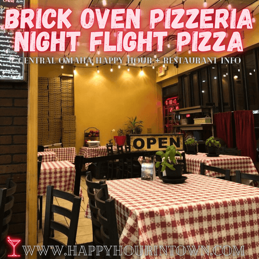 Brick Oven Pizzeria ~ Night Flight Pizza ~ Brick Oven Pizza Omaha Happy Hour In Town