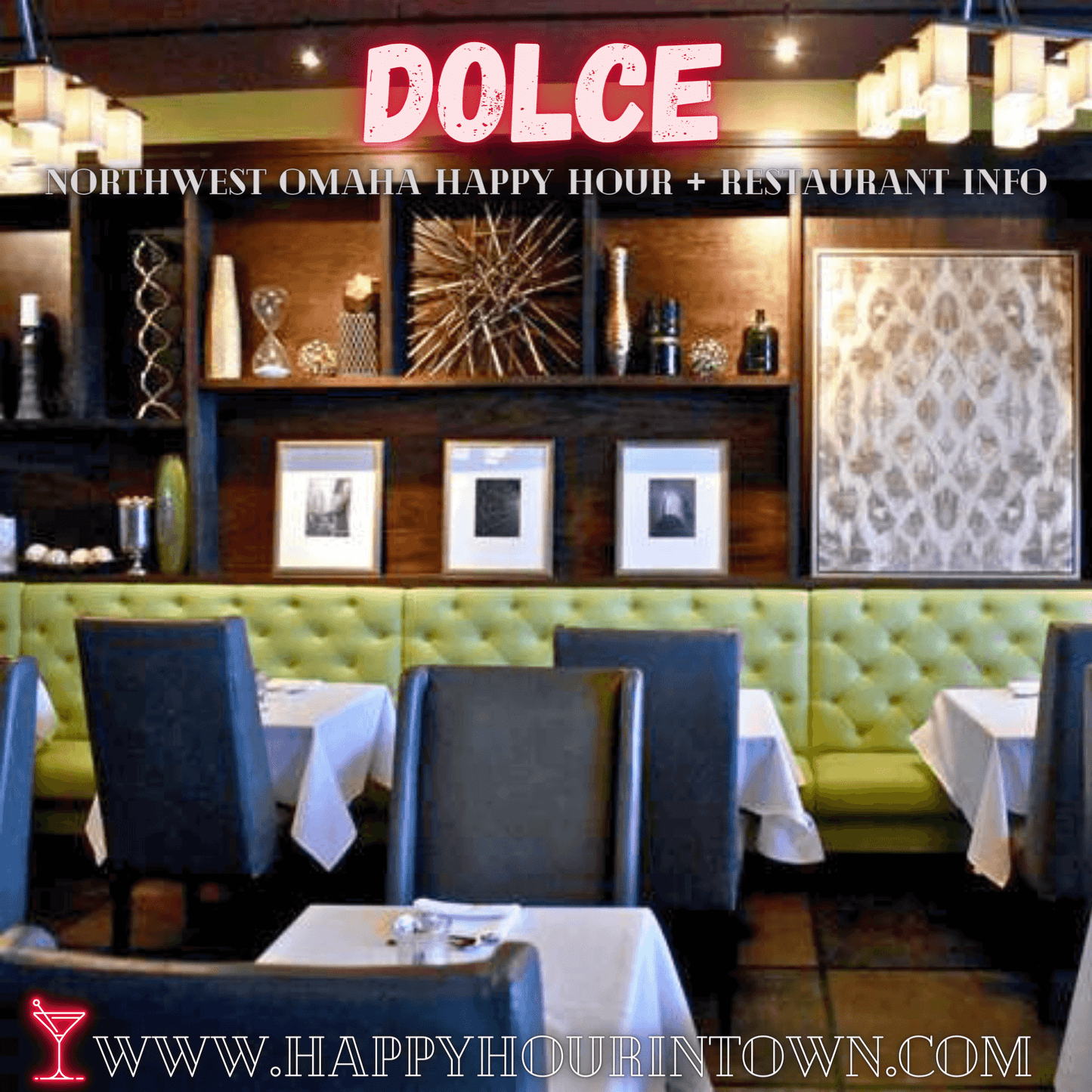 Dolce Omaha Happy Hour In Town