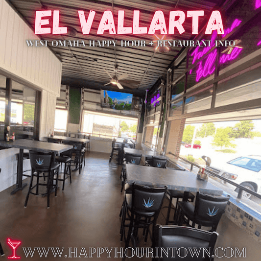 El Vallarta Mexican Restaurant Omaha Happy Hour In Town