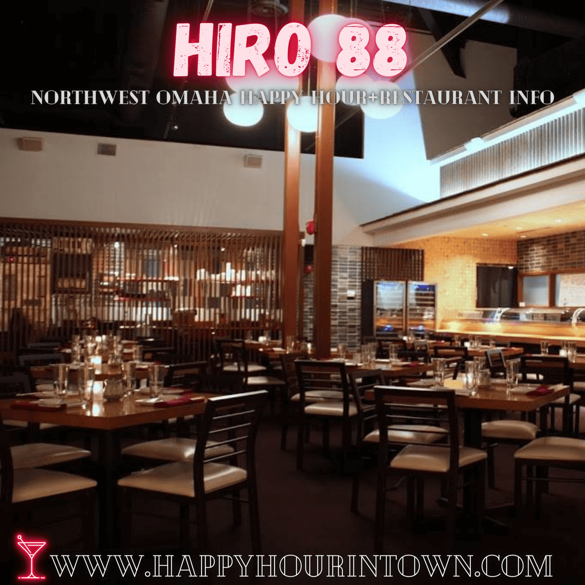 Hiro 88 West Maple Omaha Happy Hour Restaurant Info Happy Hour In Town HHIT