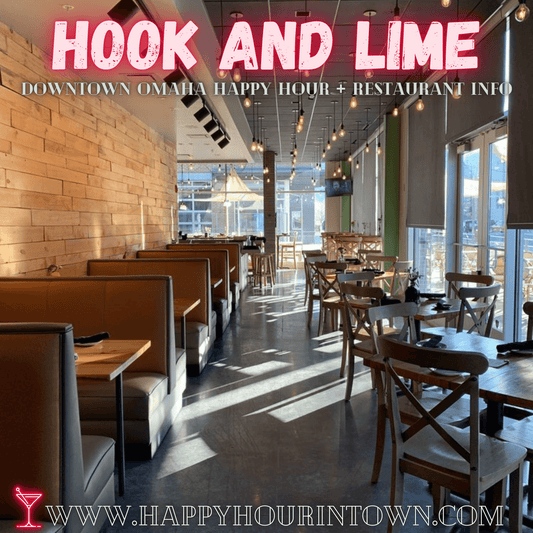 Hook and Lime Omaha Happy Hour In Town
