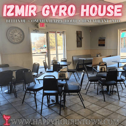 Izmir Gyro House Bellevue NE Happy Hour In Town