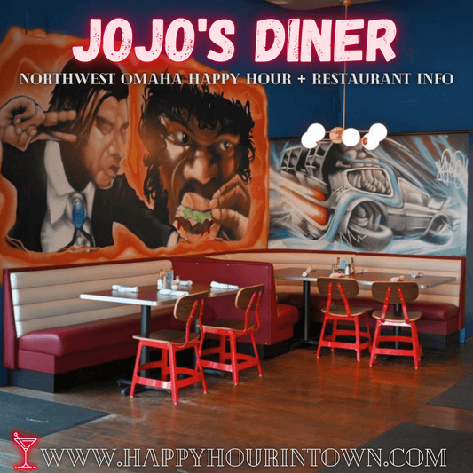 Jojo's Diner West Omaha Happy Hour In Town