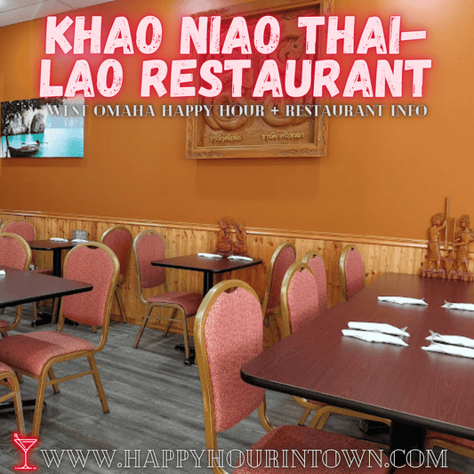 Khao Niao Omaha Happy Hour In Town