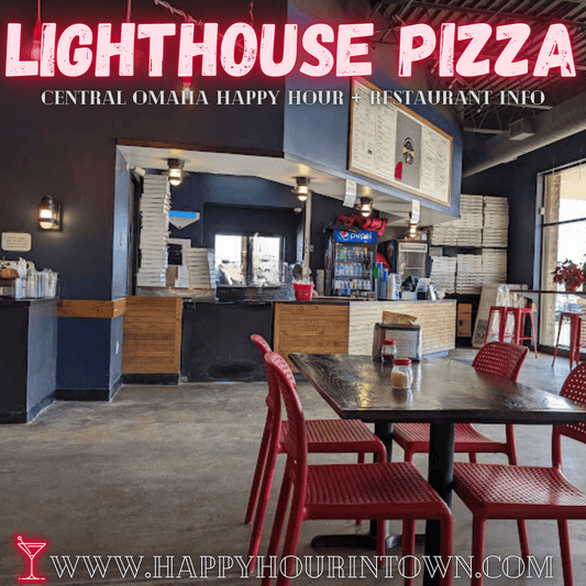 Lighthouse Pizza Pacific Omaha Happy Hour In Town
