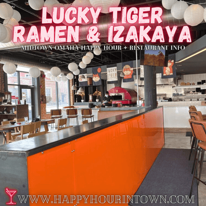 Lucky Tiger Izakaya Omaha Happy Hour In Town