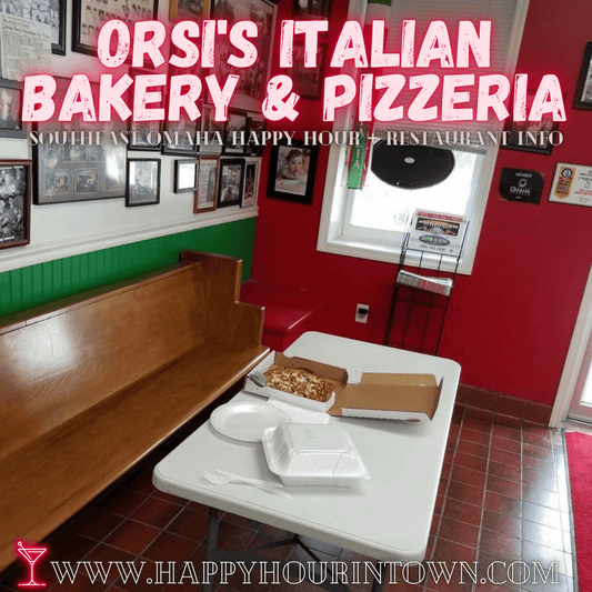 Orsi's Italian Bakery & Pizzeria Omaha Happy Hour In Town