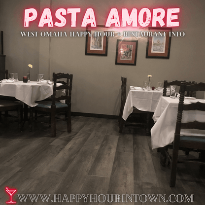 Pasta Amore Restaurant Omaha Happy Hour In Town