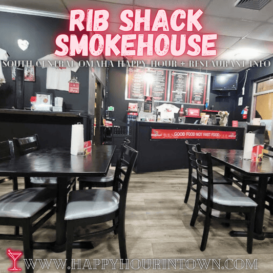 Rib Shack Smokehouse Omaha Happy Hour In Town