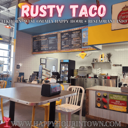 Rusty Taco Elkhorn Omaha NE Happy Hour In Town