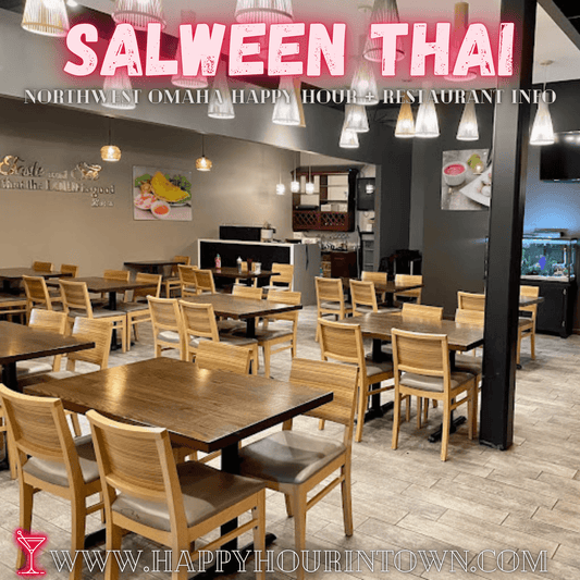 Salween Thai Omaha Northwest Eagle Run Happy Hour In Town