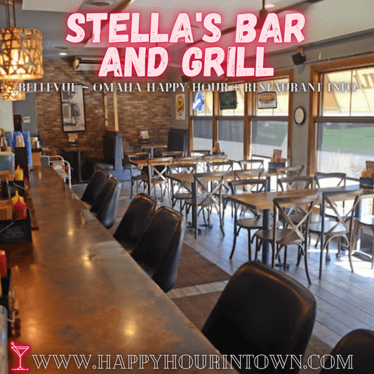 Stella's Bar & Grill Bellevue NE Happy Hour In Town