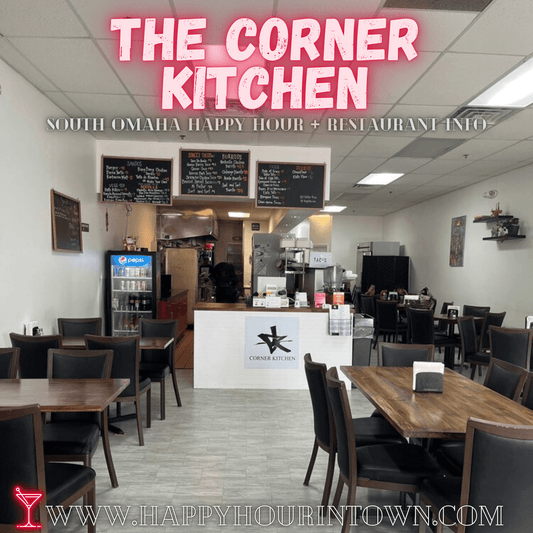 The Corner Kitchen Omaha Happy Hour In Town