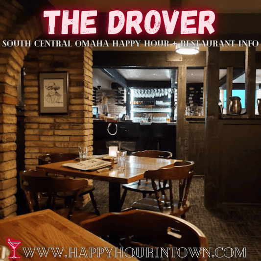 The Drover Omaha NE Happy Hour In Town