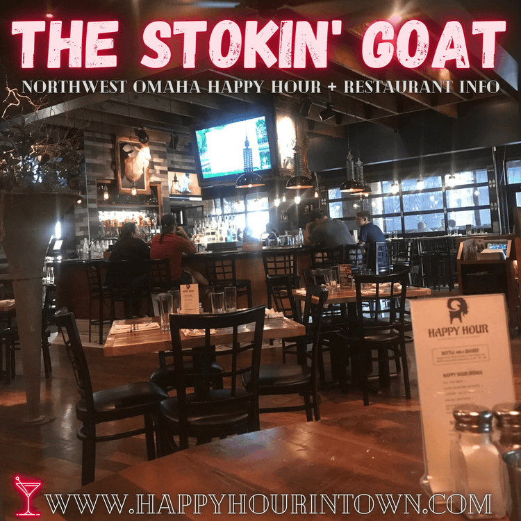 The Stokin Goat 🍸 West Omaha Happy Hour & Restaurant Info Happy Hour