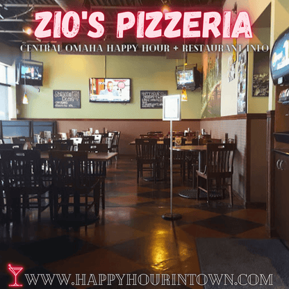 Zios Pizzeria Omaha Happy Hour In Town 78th & Dodge